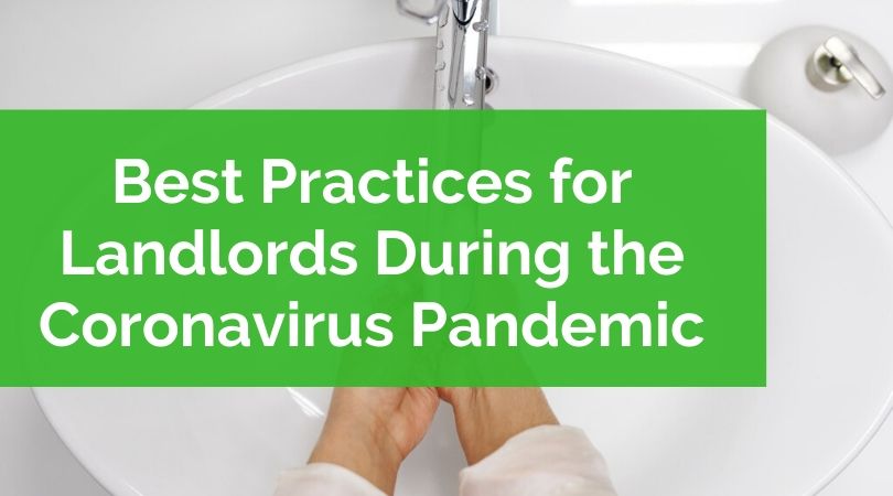 Best Practices for Landlords During the Coronavirus Pandemic